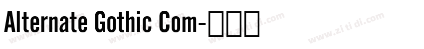Alternate Gothic Com字体转换